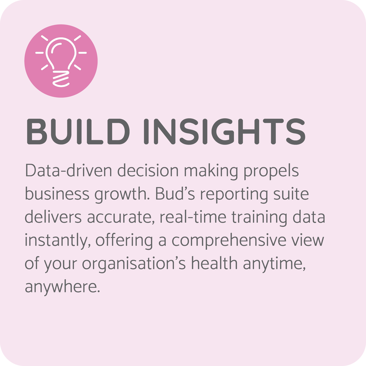 Build insights